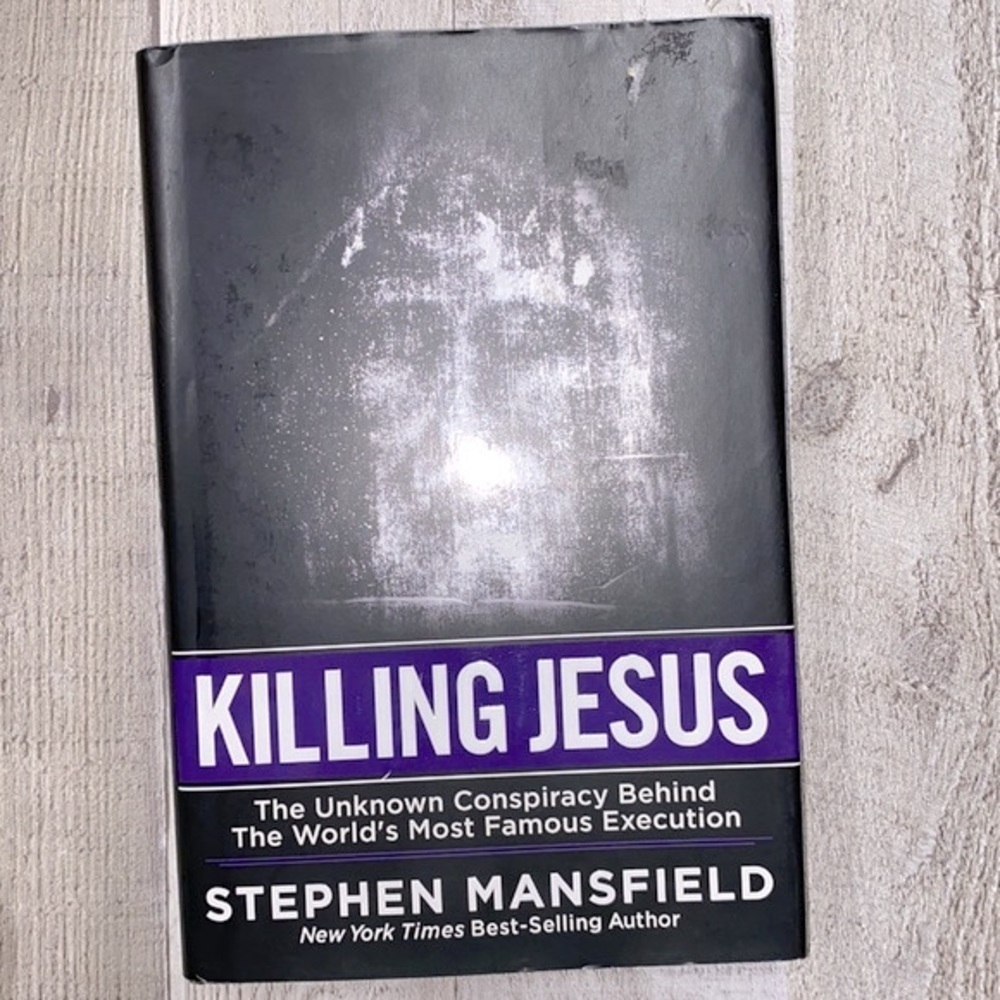 Killing Jesus by Stephen Mansfield book - Picture 2 of 12